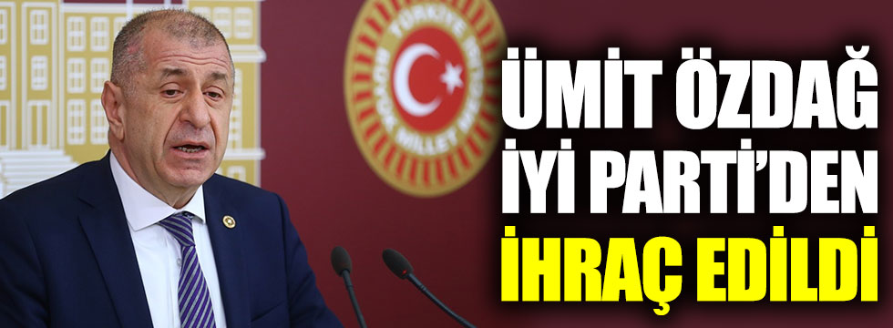 Ümit Özdağ, İYİ Parti'den ihraç edildi Yeni parti kuracak mı?