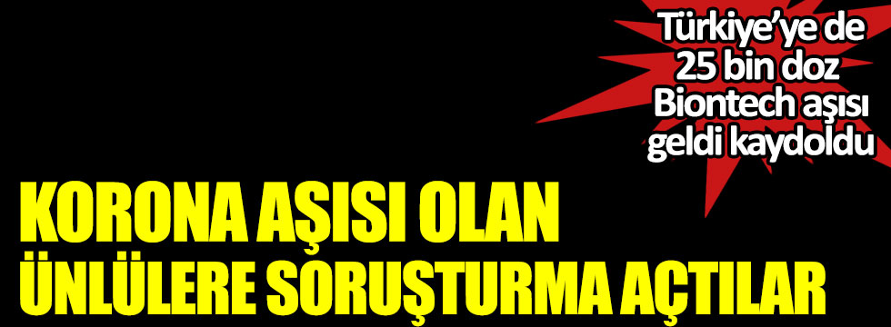 Polonya korona aşısı olan ünlülere soruşturma açtı! Türkiye'de ise 25 bin doz BioNTech aşısı geldi kayboldu!