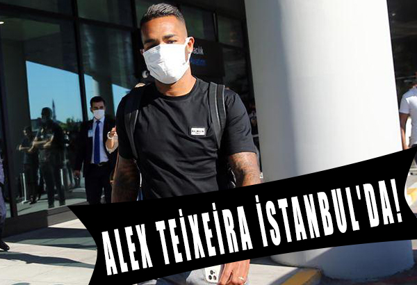Alex Teixeira İstanbul'da!