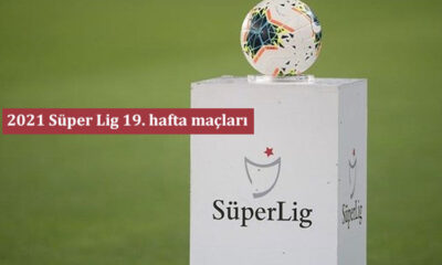2021 Süper Lig 19. hafta maçları