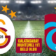 Galatasaray'ın Trabzonspor maçı 11'i