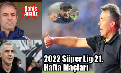 2022 Süper Lig 21. Hafta Maçları