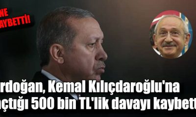 Erdoğan, Kemal Kılıçdaroğlu'na açtığı 500 bin TL'lik davayı kaybetti!