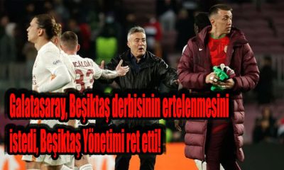 Galatasaray, Beşiktaş derbisinin ertelenmesi