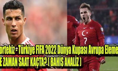 Portekiz - Türkiye FIFA 2022 Dünya Kupası Avrupa Elemeleri play off turu ne zaman, saat kaçta, hangi kanalda?