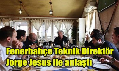 Fenerbahçe Teknik Direktör Jorge Jesus ile anlaştı