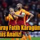 Galatasaray Fatih Karagümrük Maçı Bahis Analiz