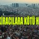 Eski Kiracılara 2022 yılında büyük zam kapıda!