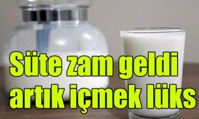 Süte bir zam daha geldi " Ak Parti ve MHP Zamları Durduramıyor "
