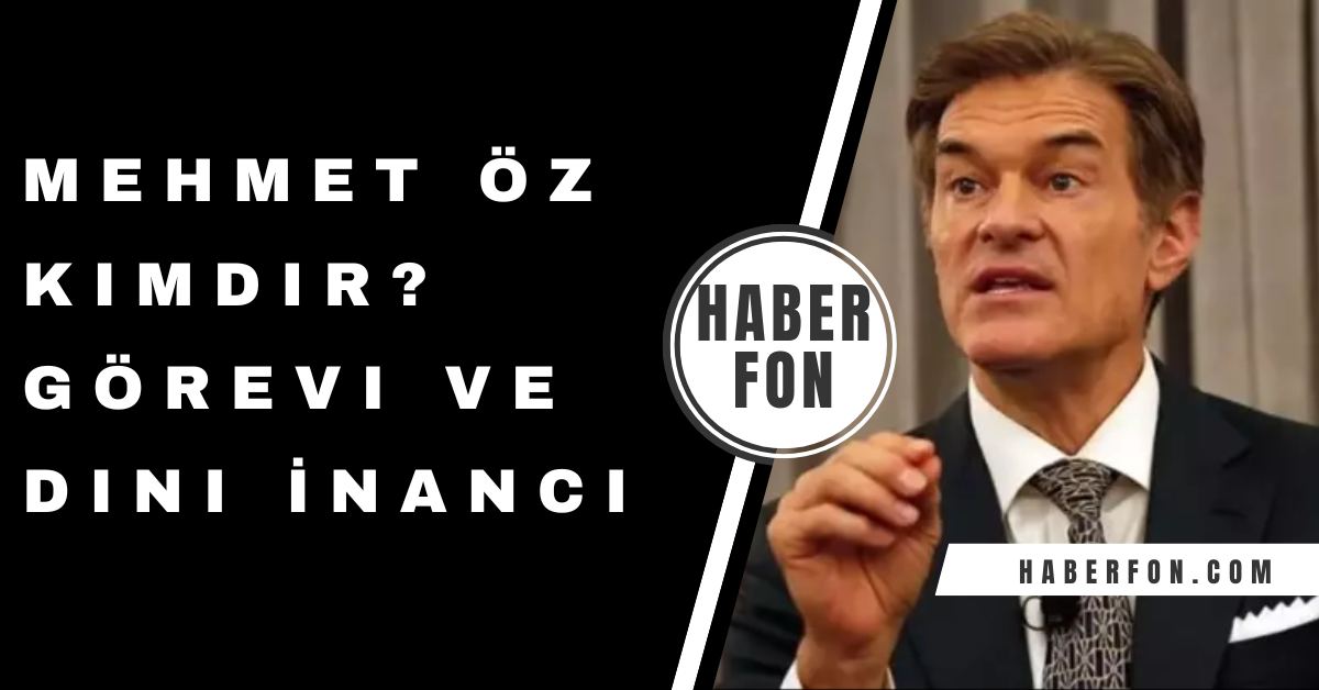 Mehmet Öz Kimdir