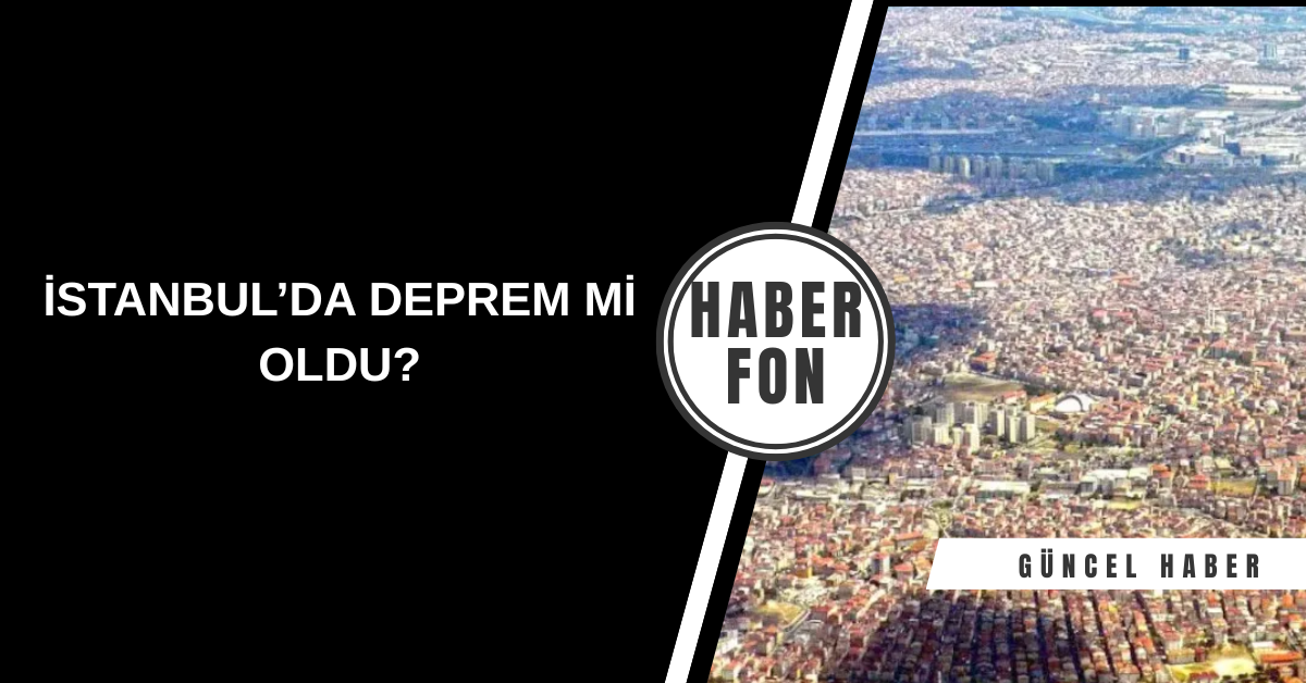 İstanbul’da Deprem mi Oldu? Silivri Merkezli 3.8 Büyüklüğünde Deprem Hissedildi