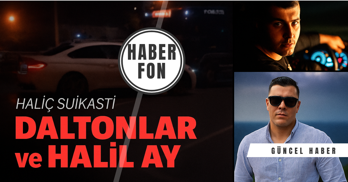 Halil Ay ve Daltonlar