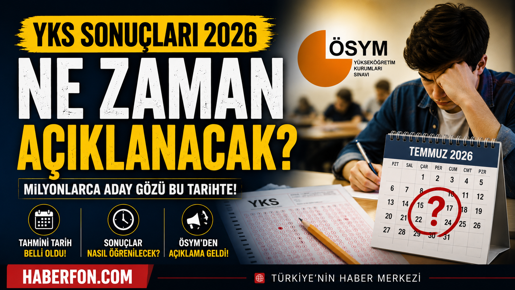 YKS Sonuçları 2026 Ne Zaman Açıklanacak?