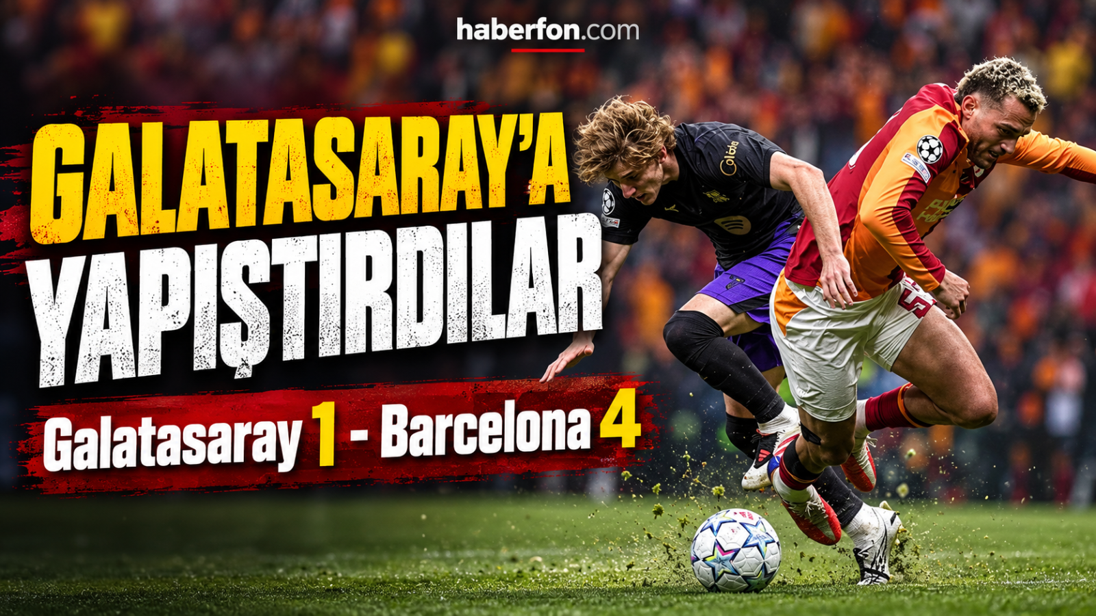Galatasaray:1 Barselona:4 Galatasaray'a Yapıştırdılar